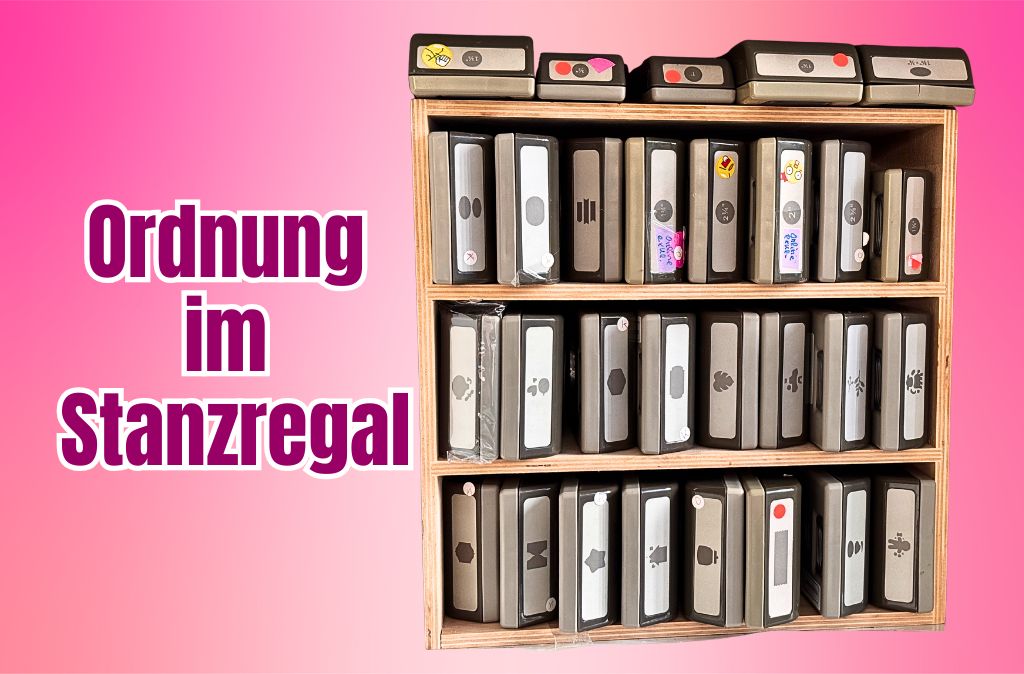 Ordnung im Stanzregal