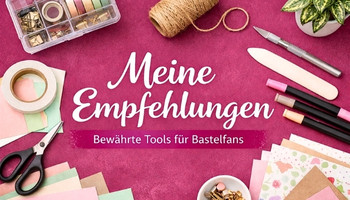 Meine Empfehlungen, nützliche Tools und Werzeug für das