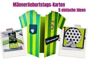 Männer Geburtstagskarten basteln, 5 Ideen