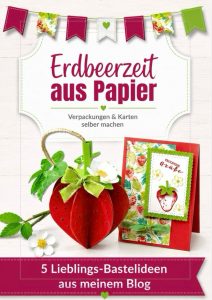 Erdbeeren aus Papier - Basteltipp