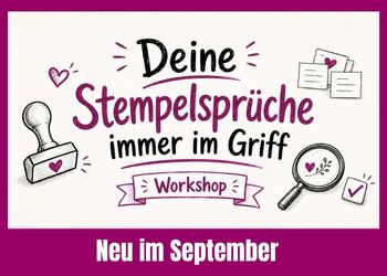Stempelsprüche immer im Griff, workshop zum Organisieren